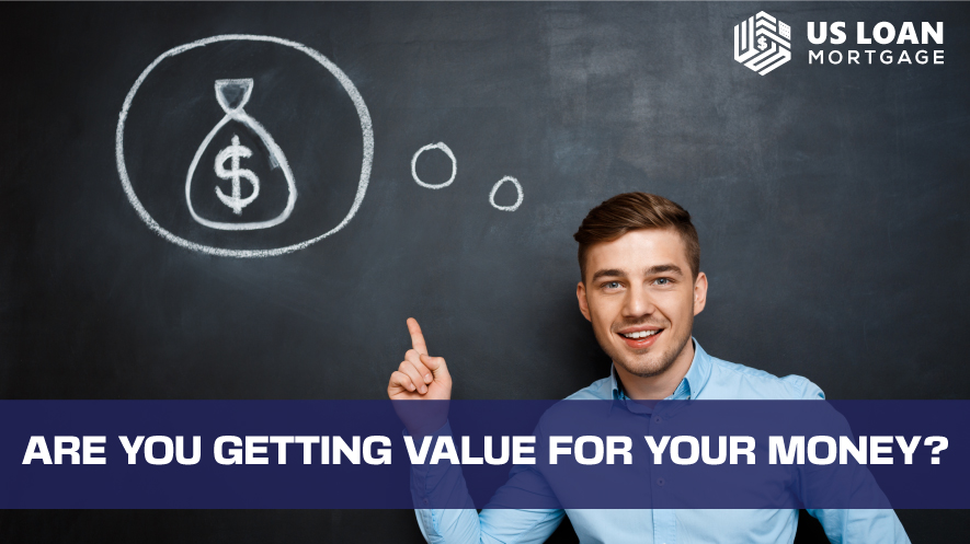 Are You Getting Value for Your Money